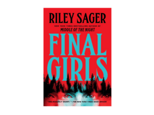 image of final girls by riley sager book